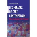 Les mirages de l'Art contemporain - Christine Sourgins (poche)