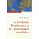 La Fondation Bertelsmann et la "gouvernance mondiale" - Pierre Hillard