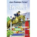 En selle - Jean-Dominique Formet (Cavalcades de Prune T6)