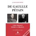 De Gaulle Pétain, une chance pour la France - Jacques Boncompain