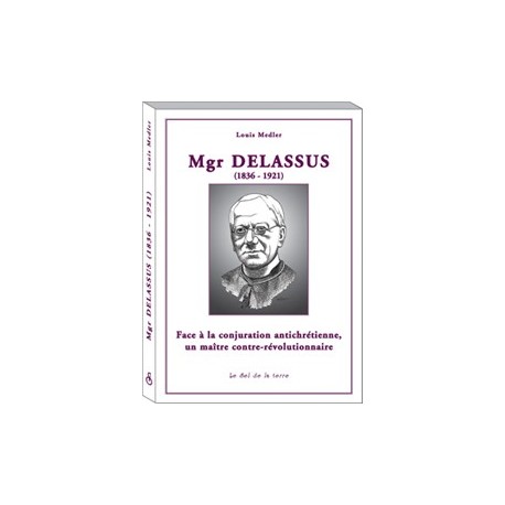 Mgr DELASSUS (1836-1921) - Louis Medler