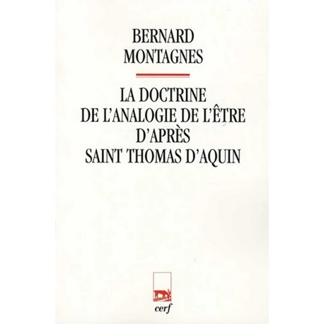 La Doctrine de l'analogie de l'être d'après Saint Thomas d'Aquin - Bernard Montagnes