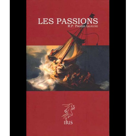 Les passions - R. P. Paulin Lejeune