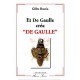 Et De Gaulle créa « De Gaulle » - Gilles Buscia