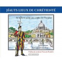Hauts lieux de chrétienté - Gilles Bexon, Defendente Génolini