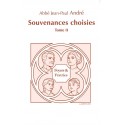 Souvenances choisies Tome II - Abbé Jean-Paul André