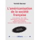 L' Américanisation de la société française - Yannick Sauveur