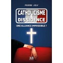 Catholicisme et dissidence - Pierre Joly
