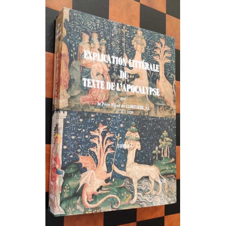 Explication littérale du texte de l'Apocalypse Tome 1 - Père Picot de Clorivière