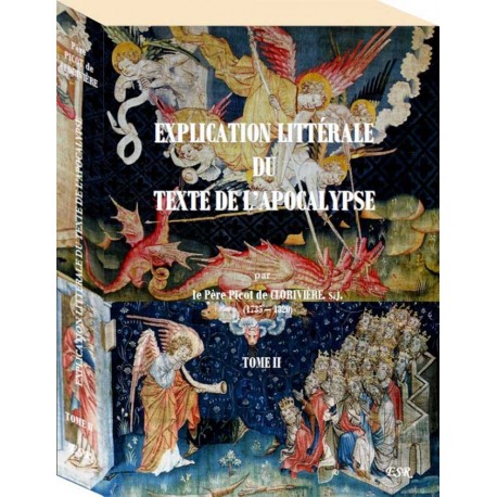Explication littérale du texte de l'Apocalypse Tome 2 - Père Picot de Clorivière