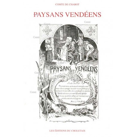 Paysans Venddéens - Comte de Chabot
