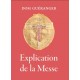 Explication de la Messe - Dom Guéranger