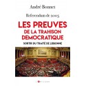 Référendum de 2005 les preuves de la trahison democratique - André Bonnet