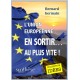 L'union Européenne : En sortir au plus vite ! - Bernard Germain