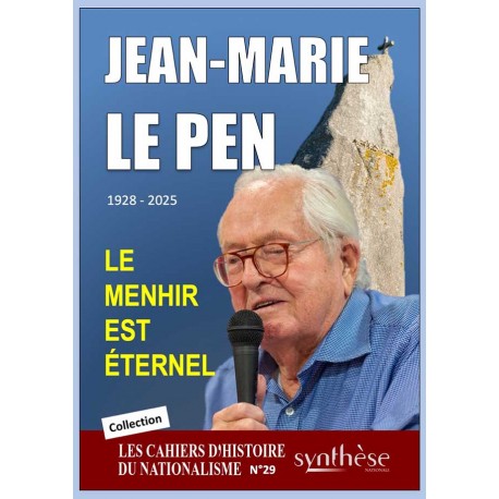 Jean-Marie Le Pen, le menhir est éternel