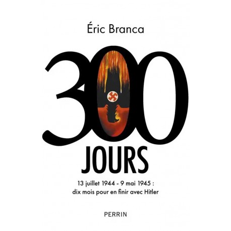 300 jours - Eric Branca