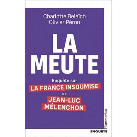 La Meute - Olivier Pérou, Charlotte Belaïch