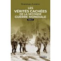 Les vérités cachées de la Seconde Guerre mondiale. Tome 2 - Dominique Lormier