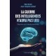 La guerre des intelligences n'aura pas lieu - Rémi Sentis, Jean-François Lambert