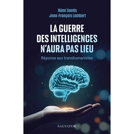 La guerre des intelligences n'aura pas lieu - Rémi Sentis, Jean-François Lambert