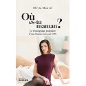 Où es-tu, Maman ? - Olivia Maurel