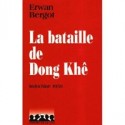 La bataille de Dong Khê - Erwan Bergot