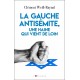 La gauche antisémite, une haine qui vient de loin - Clément Weill-Raynal