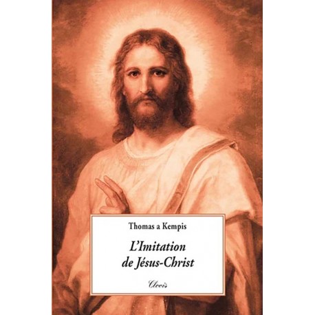 L'Imitation de Jésus-Christ - Thomas a Kempis