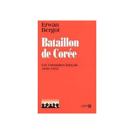 Bataillon de Corée - Erwan Bergot