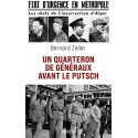 Un quarteron de généraux avant le putsch - Bernard Zeller