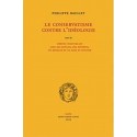 Le Conservatisme contre l’idéologie - Philippe Baillet