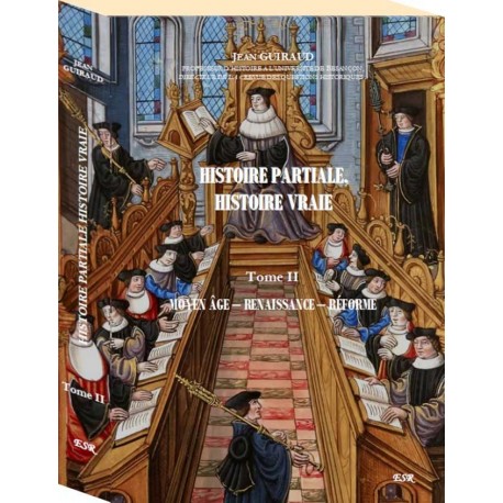 Histoire partial, Histoire vrai Toma 2 - Jean Guiraud