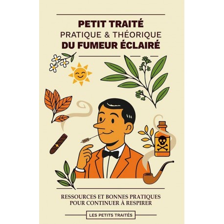Petit traité pratique & théorique du fumeur éclairé  