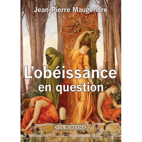 L'obéissance en question - Jean-Pierre Maugendre (poche)