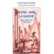 Notre amie la gauche - Jean-François Chemain