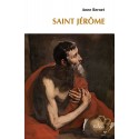 Saint Jérôme - Anne Bernet