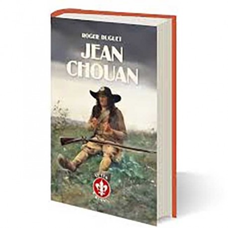 Jean Chouan - Roger Duguet,  J. Rochebonne