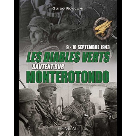 Les diables verts sautent sur Monterotondo 9-10 septembre 1943 - Guido Ronconi