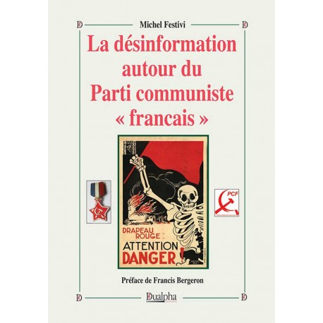 La désinformation autour du Parti Communiste « français »  - Michel Festivi