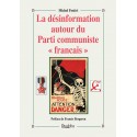 La désinformation autour du Parti Communiste « français »  - Michel Festivi