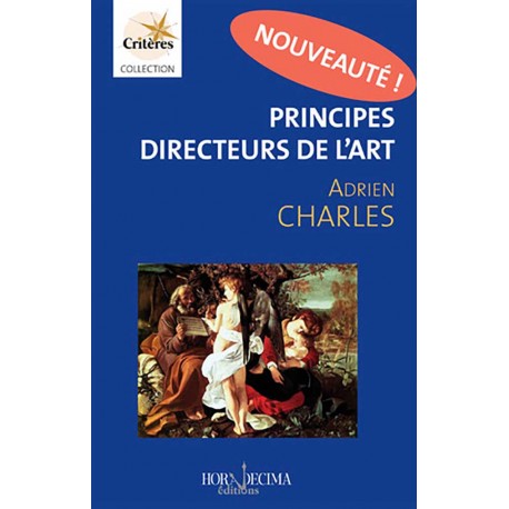 Principes directeurs de l'art - Adrien Charles