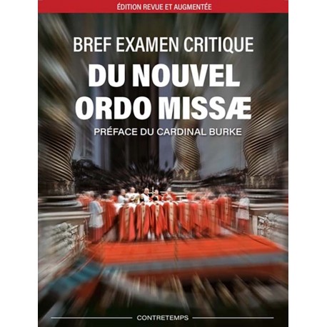 Bref examen critique du nouvel Ordo Missae - Card. Ottaviani et Bacci