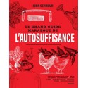 L'autosuffisance (le grand guide Marabout de) - John Seymour, Will Sutherland