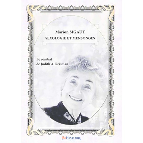 Sexologie et mensonges - Marion Sigaut