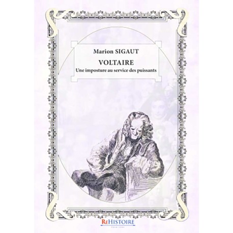 Voltaire -  Marion Sigaut