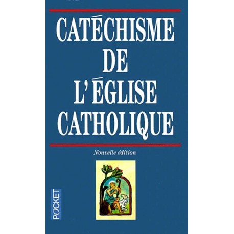 Catéchisme de l'Eglise catholique - Jean Honoré