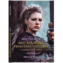 Moi, Sékouana princesse gauloise Tome 2 - Alain Chevalérias
