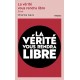 La vérité vous rendra libre - Charles Gave