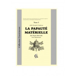 La papauté matérielle - Abbé Donald J. Sanborn
