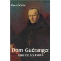 Dom Guéranger, Abbé de Solesmes - Paul Delatte